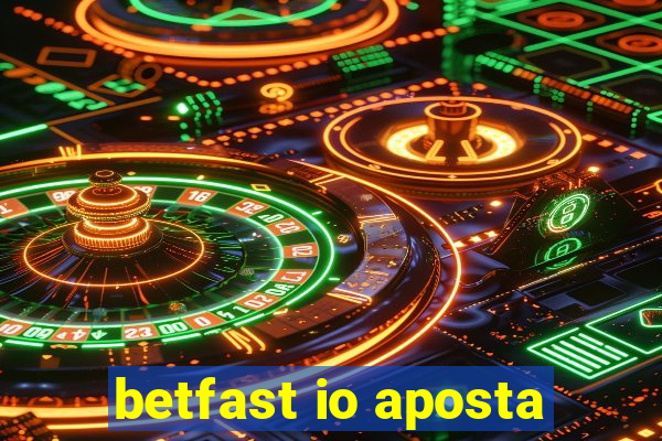 betfast io aposta